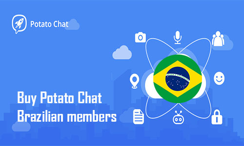 Buy Potato chat Brazilian members